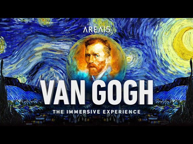 AREA15 acogerá ‘Van Gogh: The Immersive Experience’