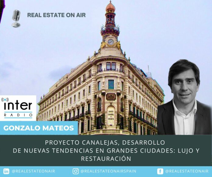 Gonzalo Mateos Real Estate On Air noticias retail Gonzalo Mateos Real Estate On Air noticias retail