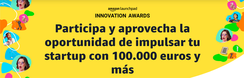 Amazon Innovación Launchpad premio
