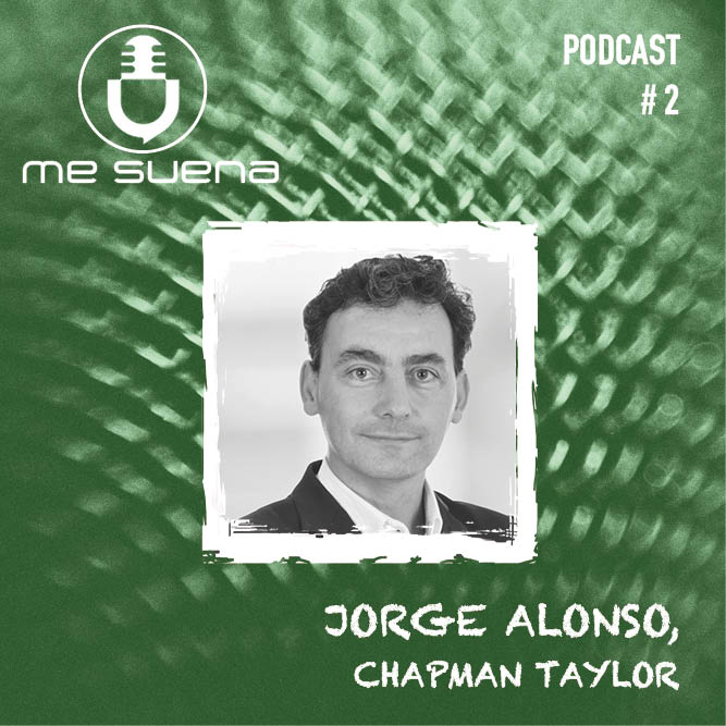 Me suena #02 – Jorge Alonso, Chapman Taylor
