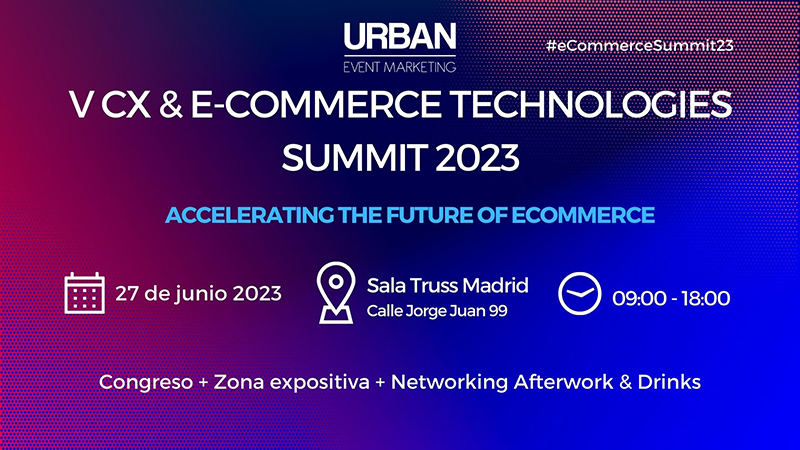 CX & Ecommerce Technologies Summit